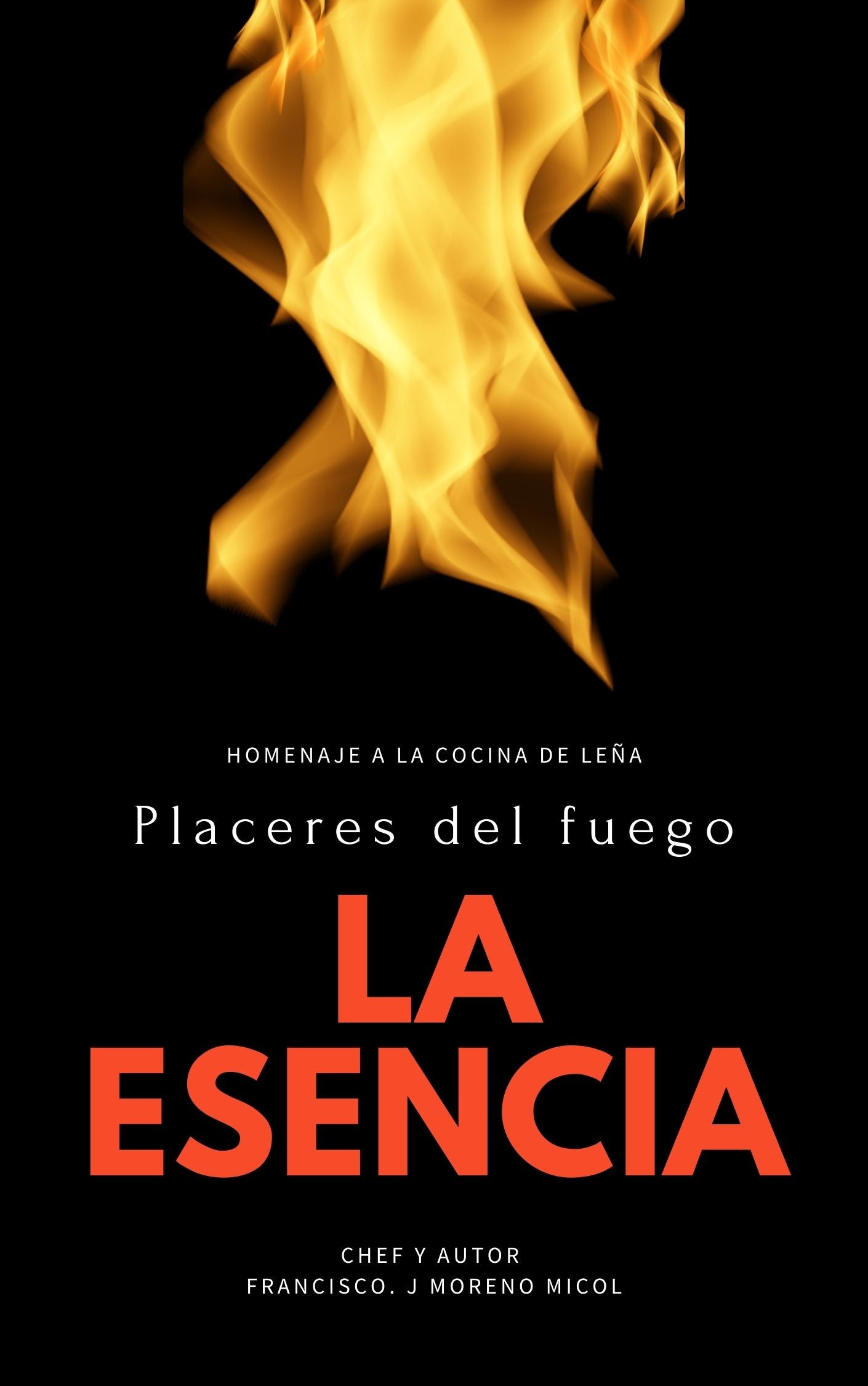 Placeres del fuego - La esencia